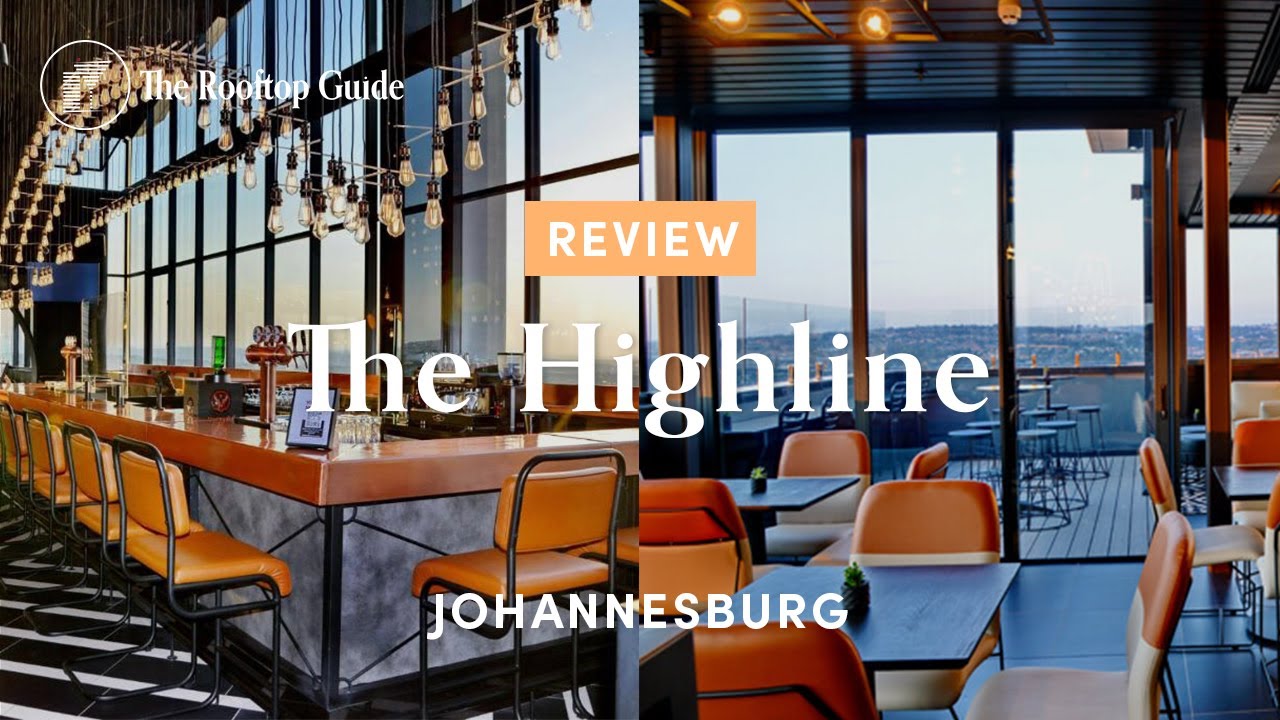 The Highline in Johannesburg - Review