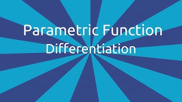 Learn Parametric Function | Differentiation | CA CPT | CS & CMA Foundation | Class 11 | Class 12