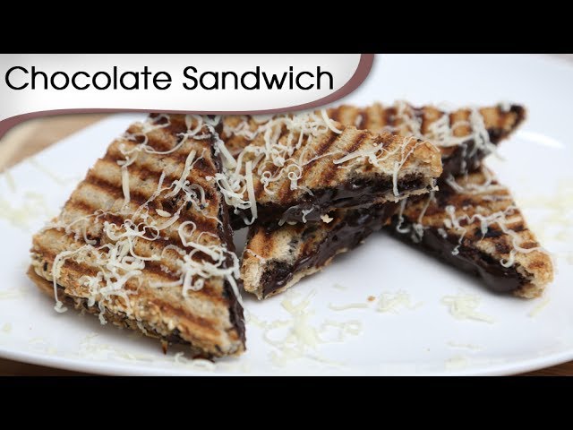 Cheese Chocolate Sandwich - Quick Grilled / Toast Sandwich - Snacks Recipe By Ruchi Bharani [HD] | Rajshri Food