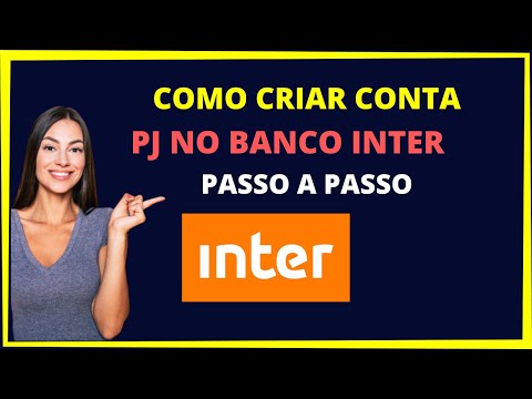 Como criar conta PJ no banco Inter [PASSO A PASSO]