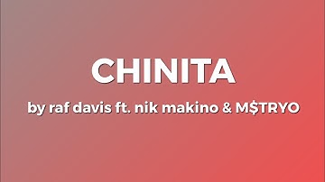 Chinita - Raf Davis ft. Nik Makino & M$TRYO