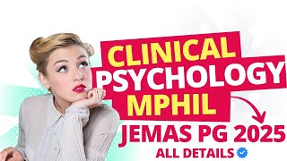 JEMAS PG 2025 - Mphil Clinical Psychology(RCI APPROVED) - Complete Details