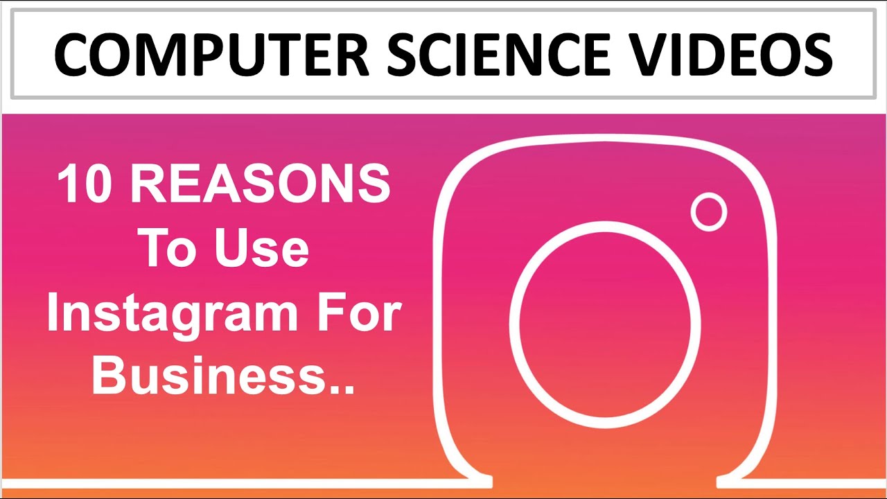 TOP 10 REASONS TO USE INSTAGRAM FOR YOUR BUSINESS | NEW - YouTube