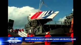 Pilot error & faulty sensors caused Air France crash