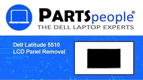 Dell Latitude 5510 (P80F002) LCD Panel How-To Video Tutorial