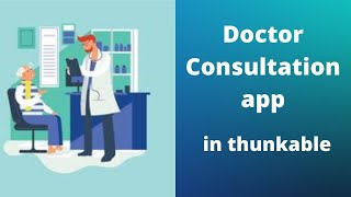 how to create an doctor consultation app in thunkable? screenshot 5