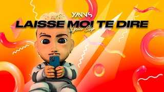 Yanns - LAISSE MOI TE DIRE (Lyrics clip)