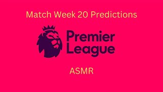 Soccer ASMR - Premier League Predictions Matchweek 20 - Sports ASMR screenshot 5