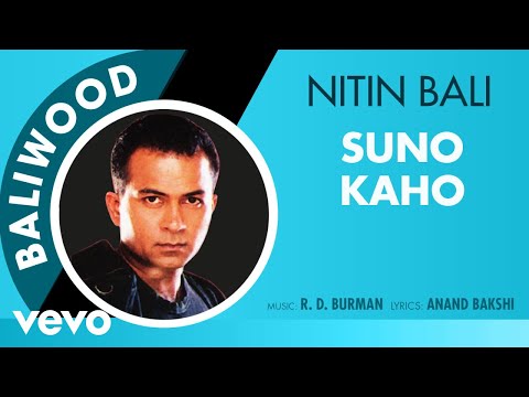 Suno Kaho - Baliwood | Nitin Bali | Official Audio Song