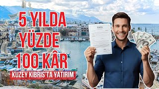 Kuzey Kıbrıs’ta Emlak Yatırımı: 5 Yıl Sonra Cebinizde Milyonlar!