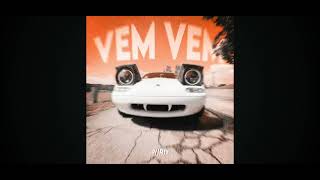 Vem Vem (Mega Slowed)