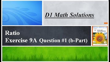 Ratio|| Exercise# 9A Question #1 (b_part) || D1 Math Oxford New Syllabus | Chapter 9