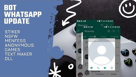 Bot whatsapp update terbaru || Review bot wa aktif fitur nsfw, menfes, anonymous, stiker, games, dll