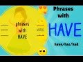 How to teach verbs to kids- HAVE phrases