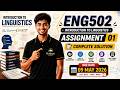 ENG502 Assignment 1 Solution 2026 | Eng502 Assignment Spring 2026 | By The Merciful Academy