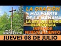 ORACIÓN DE LA MAÑANA DE HOY JUEVES 08 DE JULIO | LA LEY DEL SEÑOR ES PERFECTA