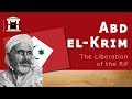 Life of abd elkrim  the legend and liberation of the rif biography