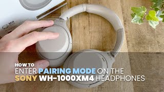 How to Enter Pairing Mode on Sony WH-1000XM4 Headphones