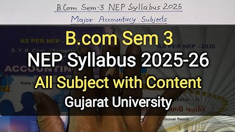 B.COM SEMESTER 3 | NEP SYLLABUS | ALL SUBJECTS 2025 | GUJARAT UNIVERSITY