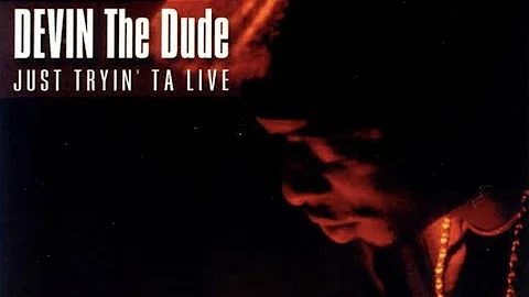 Devin The Dude - Doobie Ashtray