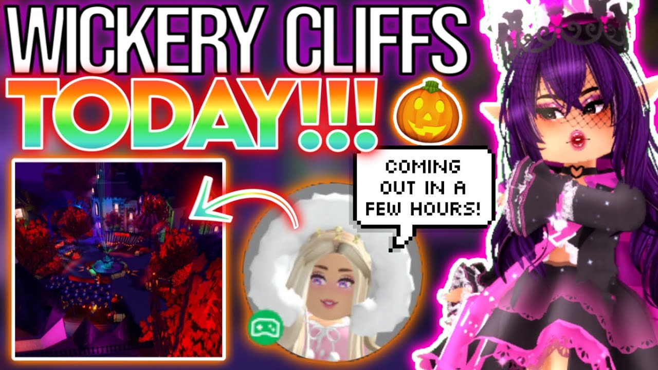 WICKERY CLIFFS IS COMING OUT *TODAY* CONFIRMED! ROBLOX Royale High