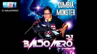 DJ BALDOMERO - CUMBIA MONSTER - Mixer Zone Dj Baldomero - DJBALDOMERO 2015