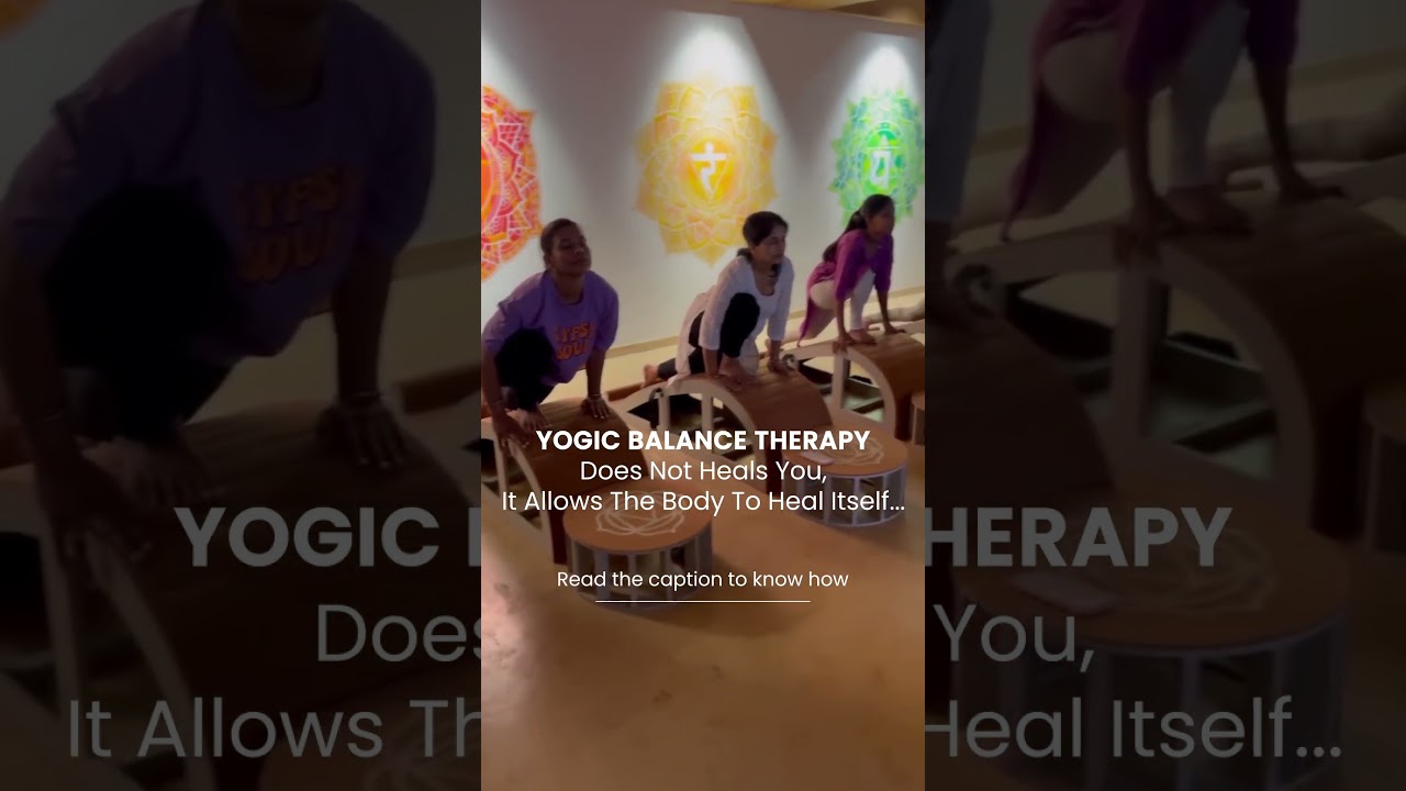 All you need to know about Yogic Balance Therapy | सहस्रार- Yoga & Balance Therapy Studio