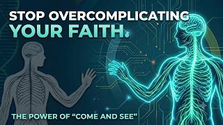 Stop Overcomplicating Your Faith