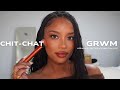 CHIT CHAT GRWM | Where I've been, updated everyday makeup, goals for this year, advice etc.