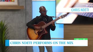 Chris Ndeti performs on Morning Mix