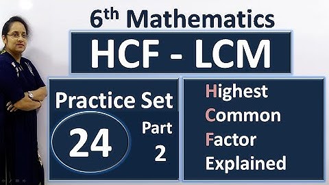 6th Math  Practice Set 24 | HCF-LCM | class 6 math practice set 24 | part 2