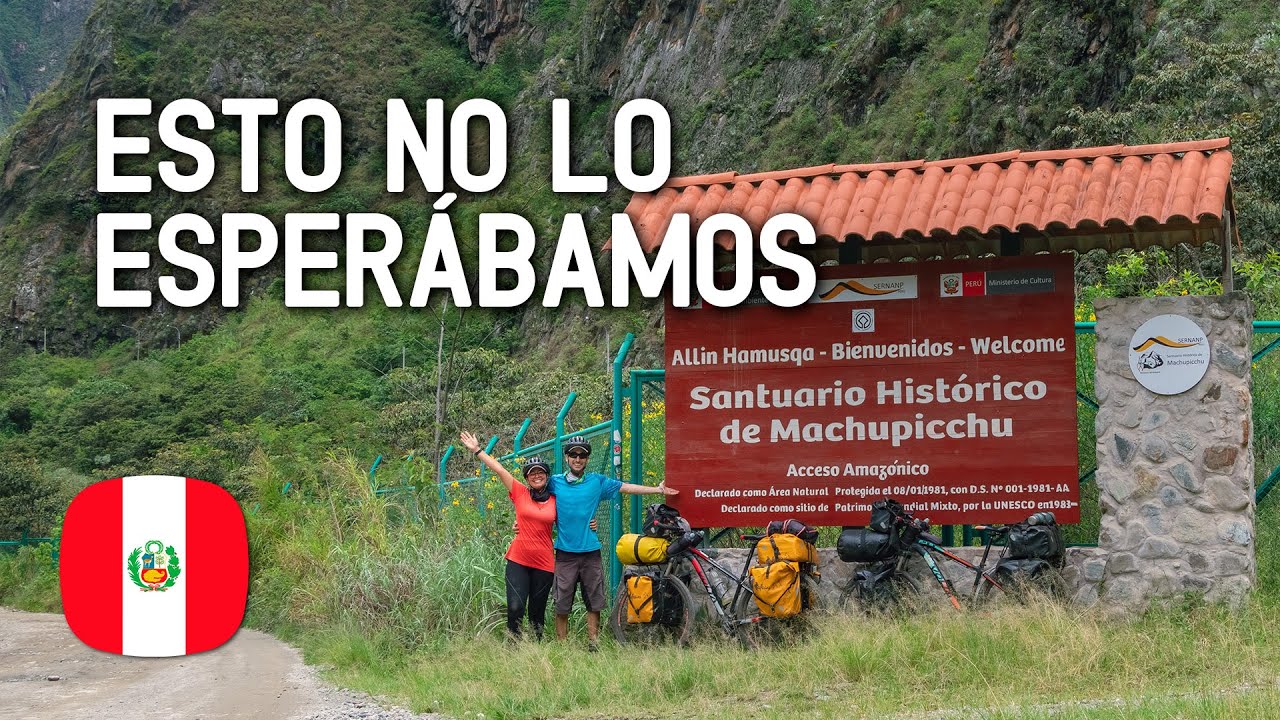 Llegamos a Machu Picchu🚴‍♀️🇵🇪 | Perú en bicicleta · Proyecto Ciclovida (E2 C60)