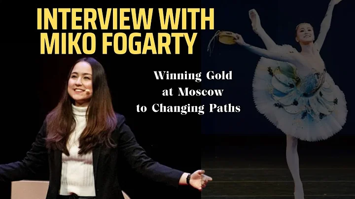 Interview with Miko Fogarty | Moscow Ballet Compet...