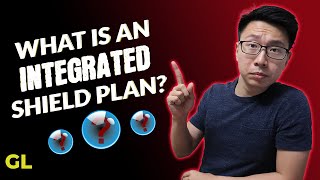 What is an Integrated Shield Plan?