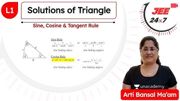 JEE Maths: Solutions of Triangle L1 | Sine, Cosine & Tangent Rule | JEE 24x7 | Arti Bansal