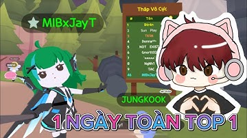 PLAYTOGETHER - 1 NGÀY LEO THÁP VÔ CỰC FULL TOP 1