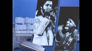 Billy Branch & Lurrie Bell - Chicago Young Blues Generation - Full Album