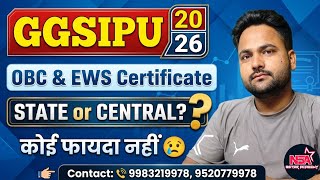 GGSIPU 2026 category certificate problem | OBC and EWS certificate state or Central #ggsipucollege