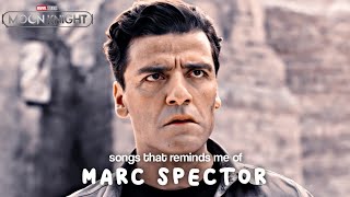 songs that reminds me of Marc Spector ~ (My Marc Spector Playlist)
