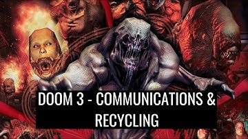 Doom 3 - Communications & Recycling Walkthrough - No Commentary