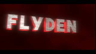 Интро FlyDen  маЁ