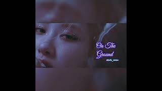 Rose - On the Ground (speed up+lyrics) Resimi