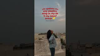 blood B+ life negative 🫠 #trending #life #fyp #goviral #explore #shorts
