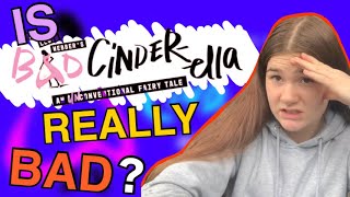 BAD CINDERELLA IS GOING TO BROADWAY?!?
