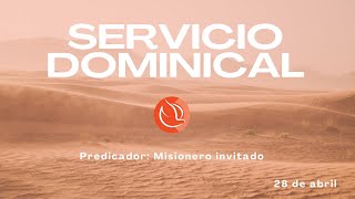 Servicio dominical | 28 de abril de 2024