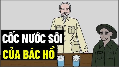Cốc Nước Sôi Của Bác Hồ