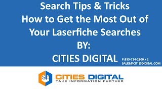 Search Tips and Tricks: How to Get the Most Out of Your Laserfiche Searches - by CDI
