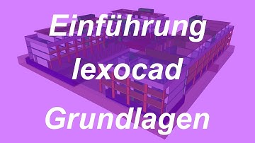 Einführung lexocad: Grundlagen