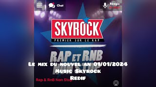 Le mix du Nouvel An 01/01/2024 ( en version skyrock ) ( Redif de 24 minutes )