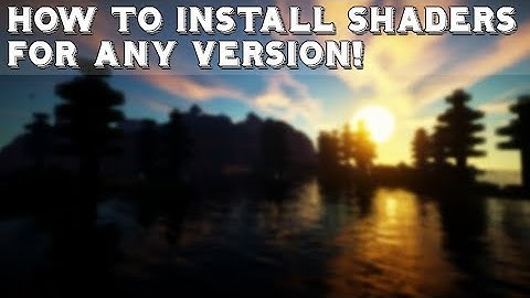 How to install shaders for Minecraft (Windows 10)